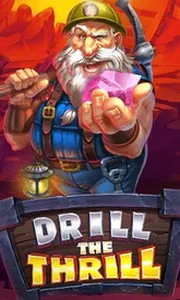 Drill The Thrill